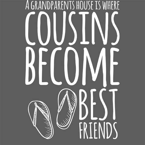 good cousin quotes|150 Best Cousin Quotes That Will Make You Feel Grateful.
